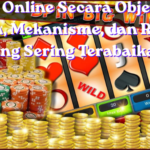 Judi Online Secara Objektif Fakta, Mekanisme, dan Risiko yang Sering Terabaikan